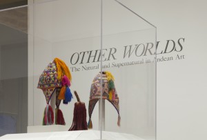Other Worlds: The Natural and Supernatural in Andean Art 
